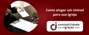 Como alugar um imóvel para sua Igreja