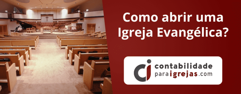 Como abrir uma Igreja Evangélica?