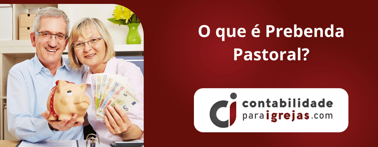 O que é Prebenda Pastoral