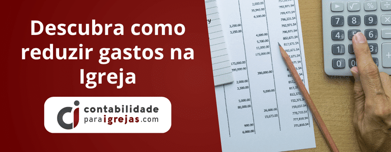 Descubra como reduzir gastos na igreja