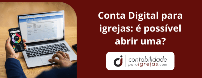 Conta digital para igrejas é possível abrir uma