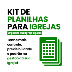 KIT DE PLANILHAS PARA IGREJAS
