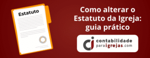 Como alterar o Estatuto da Igreja