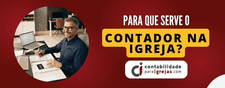 Para que serve um Contador na Igreja