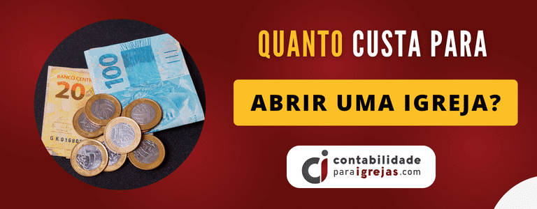 Quanto custa para abrir uma Igreja Evangélica
