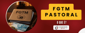 FGTM pastoral o que é e como funciona
